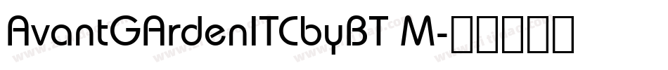 AvantGArdenITCbyBT M字体转换